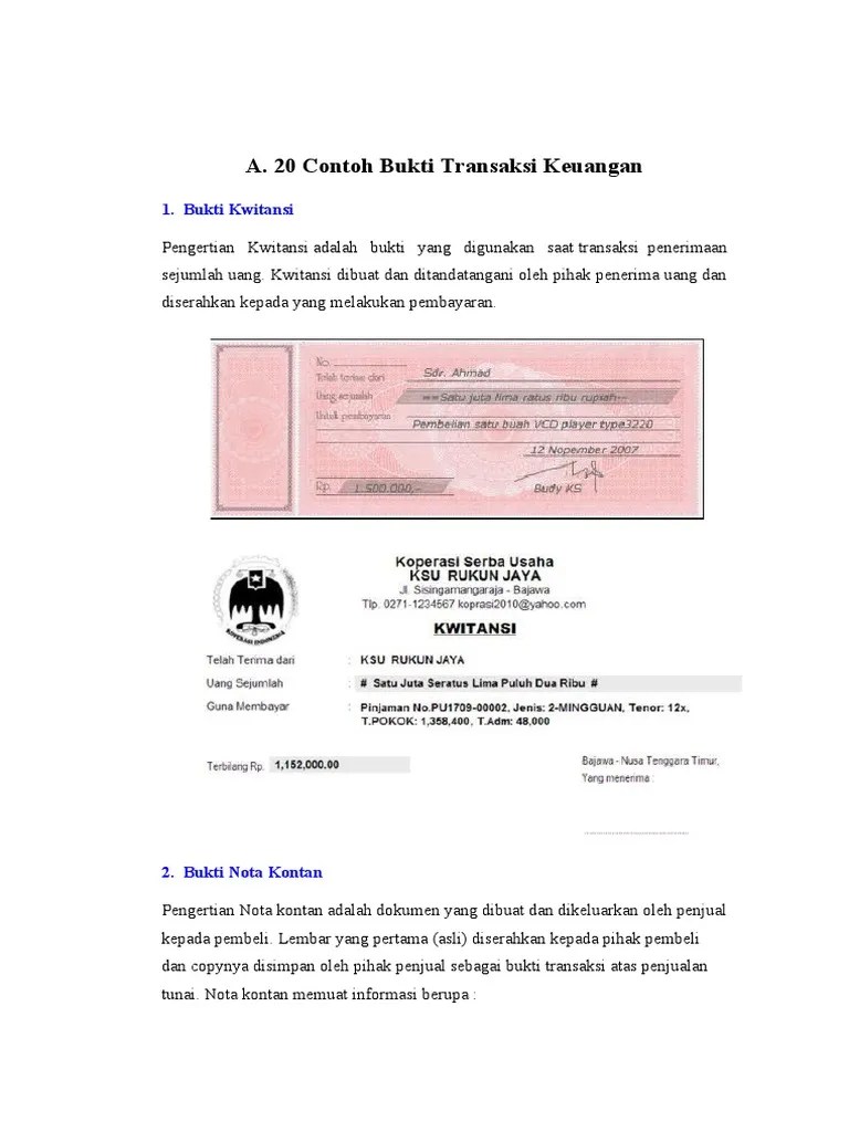 Sehingga nantinya akan dijadikan sebagai tanda bukti ketika pembuatan laporan keuangan perusahaan. 20 Contoh Bukti Transaksi Keuangan Pdf