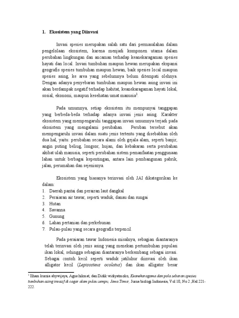 Kondisi tanah pada lokasi terinvasi masih memungkinkan untuk ditumbuhi oleh jenis tumbuhan lainnya. Ekosistem Yang Diinvasi Pdf