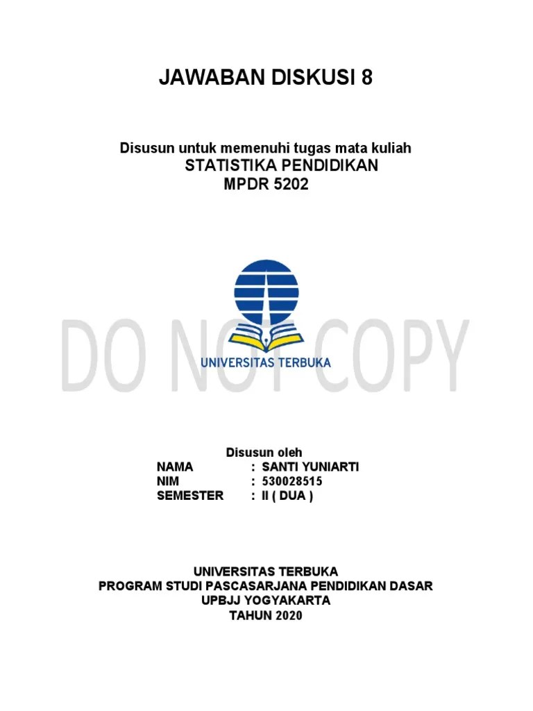 Buku pegangan mahasiswa untuk mata kuliah statistika inferensial bertujuan. Jawaban Diskusi Sesi 8 Statistika Pendidikan Santi Yuniarti 530028515 Pdf
