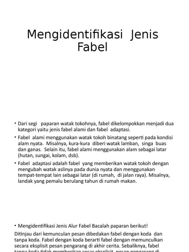Dalam kehidupan nyata 2 datarlah latar cerita tempat terjadinya cerita latar cerita teks 1 latar cerita teks 2 mengidentiikasi jenis alur fabel bacala. Materi Fabel 2