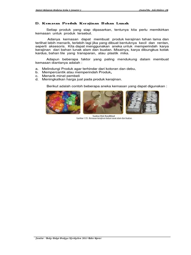 We did not find results for: Soal Dan Jawaban Prakarya Materi Kerajinan Bahan Lunak Jawabanku Id