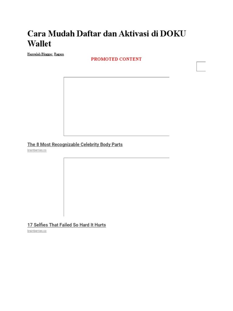 Walaupun telah menawarkan begitu banyak fitur yang menyamankan para . Cara Mudah Daftar Dan Aktivasi Di Doku Wallet Pdf
