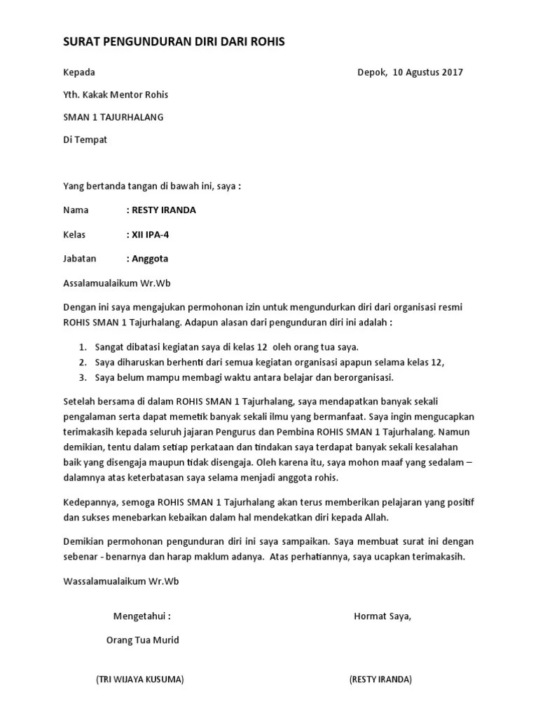 Melalui surat ini, saya bermaksud untuk mengundurkan diri dari jabatan ketua osis dengan alasan ingin lebih fokus belajar un yang akan . Surat Pengunduran Diri Osis Pdf