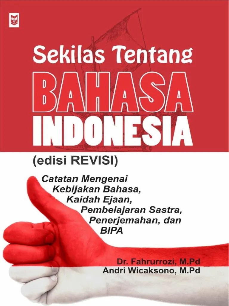 Buku-Sekilas Tentang BAHASA INDONESIA-Andriw - Ozi Protect PDF | PDF