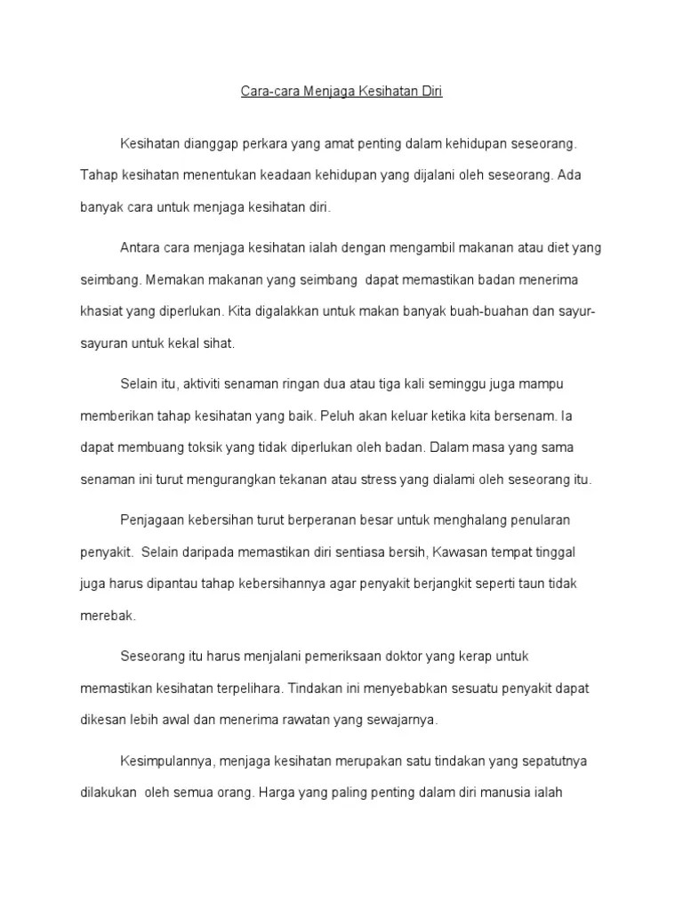 Ini adalah kerana jiranlah orang yang paling hampir dengan tempat tinggal kita. Karangan Cara Cara Menjaga Kesihatan Pdf