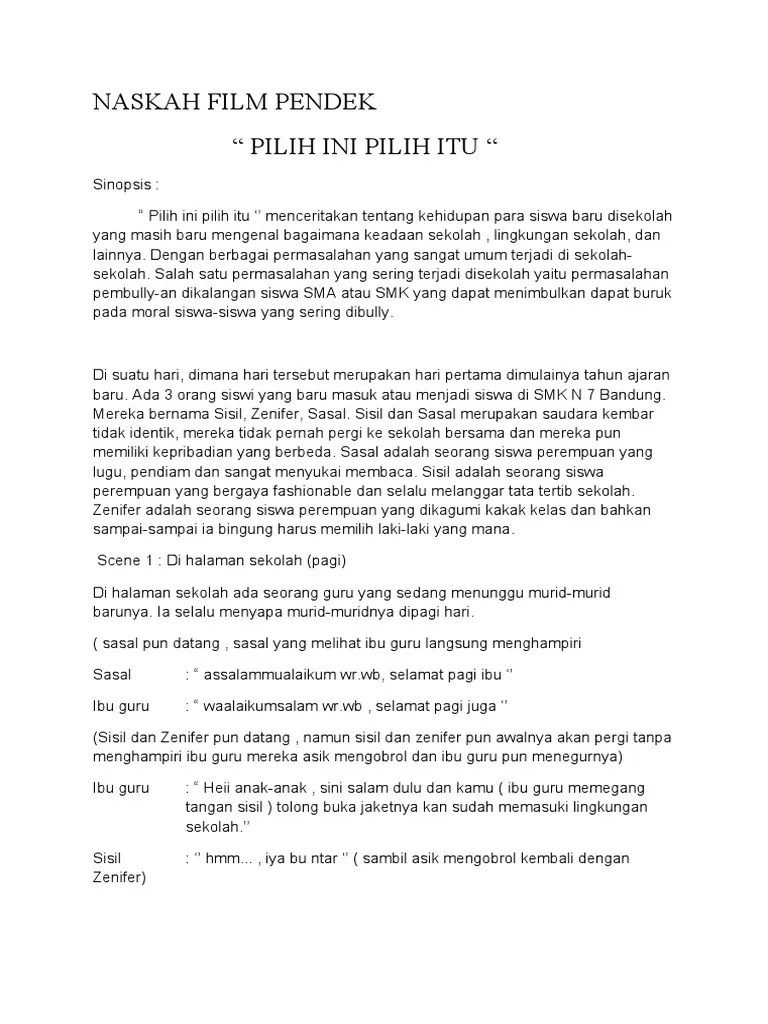 NASKAH FILM PENDEK Pilih Ini Pilih Itu