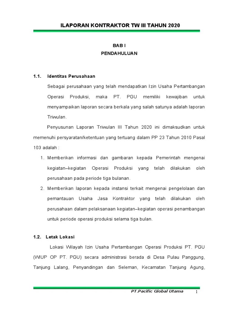 Laporan keuangan tahun terakhir yang sudah diaudit akuntan publik;. Laporan Kontraktor Tw Iii 2020 Pdf
