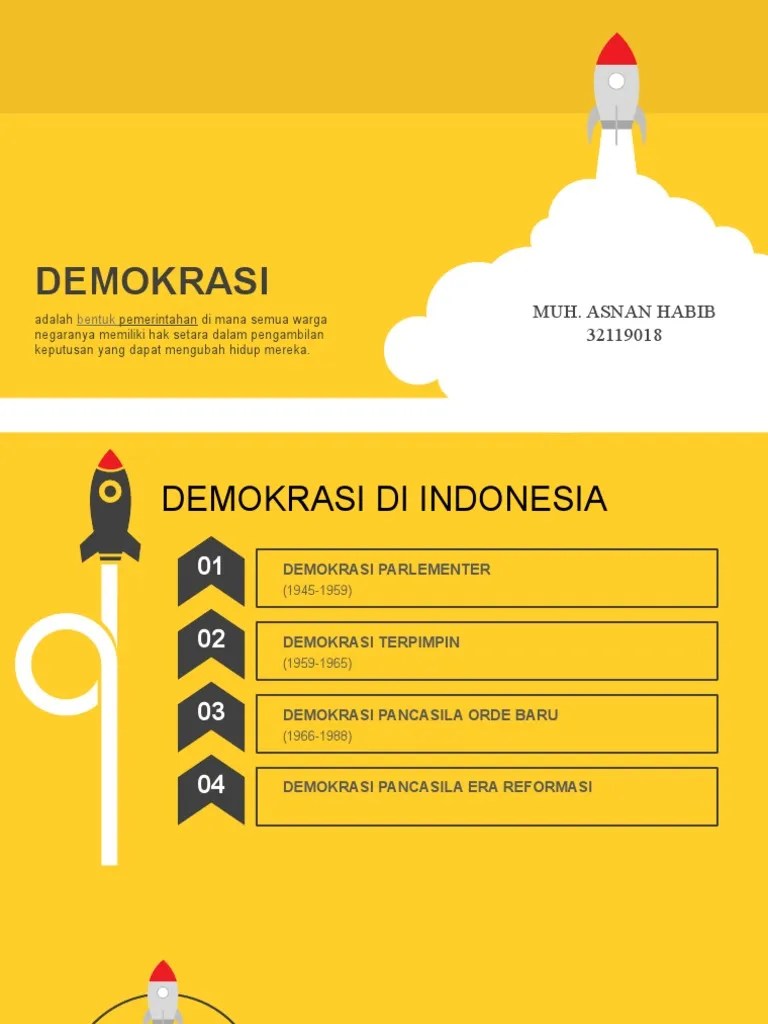 Pada masa demokrasi parlementer semua elemen demokrasi dapat ditemukan perwujudannya dlm kehidupan politik di indonesia. Ciri Ciri Demokrasi Di Indonesia