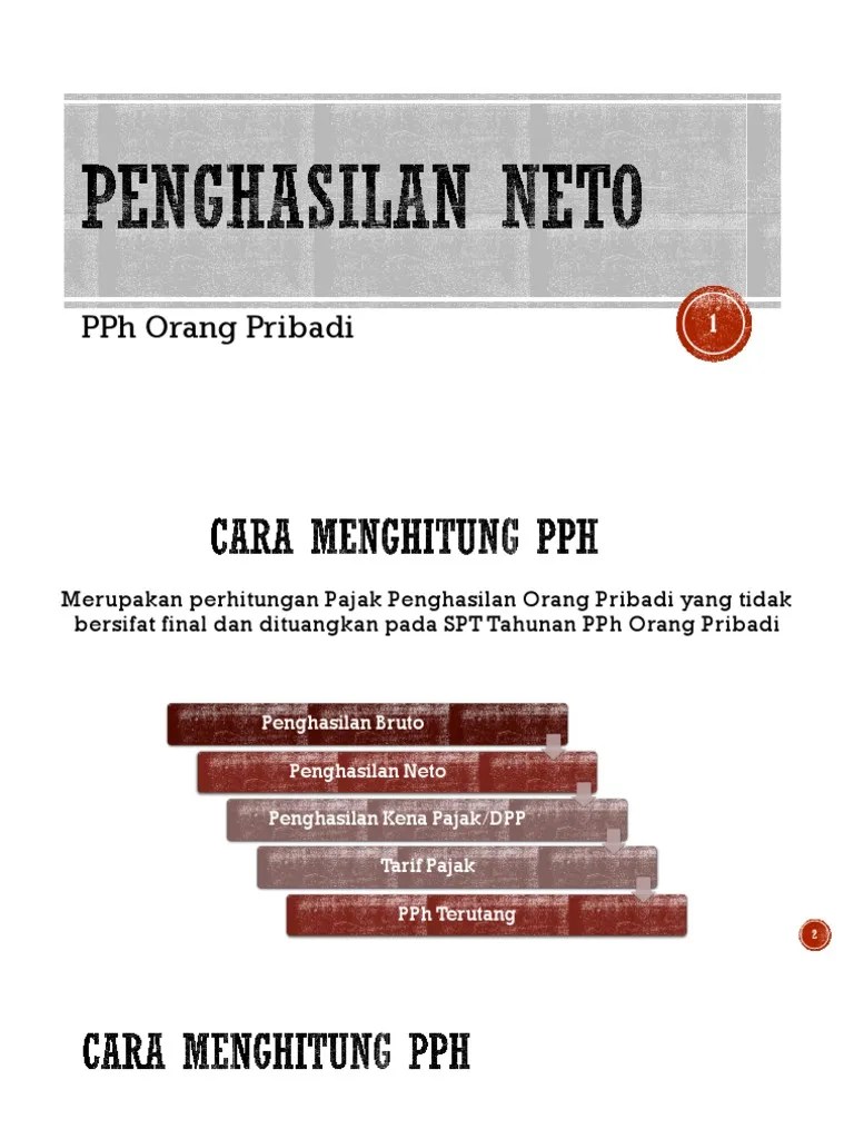 11.10.2021 · dalam formulir itu, di bagian bawah merupakan penyesuaian fiskal positif dan fiskal lainnya. Penghitungan Penghasilan Neto Dan Pph Op Pdf