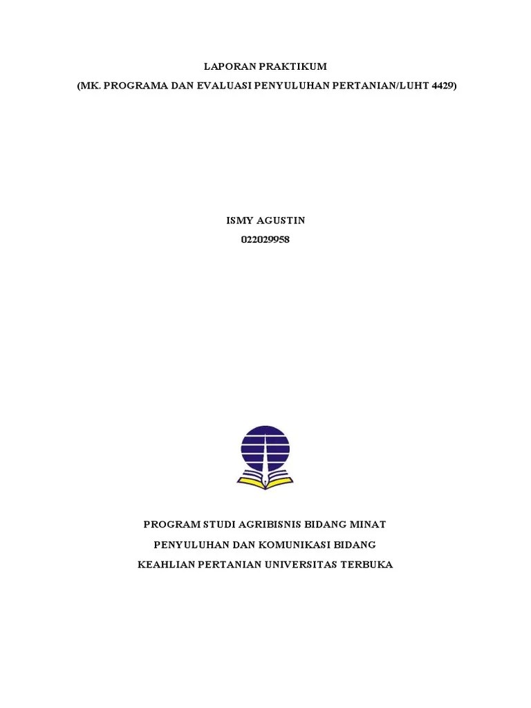 Laporan Praktikum - LUHT4429 (Programa Dan Evaluasi Penyuluhan Pertanian) |  PDF