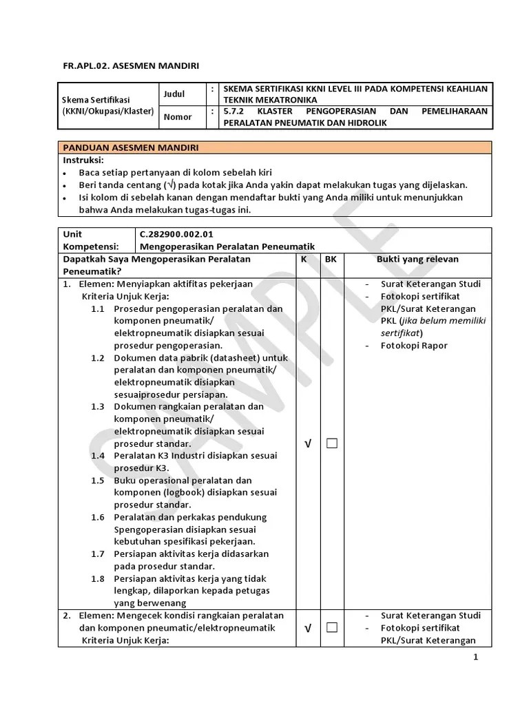 Asesmen dilangsungkan pada kegiatan kerja dalam kondisi nyata atau kerja yang disimulasikan,. Contoh Pengisian Fr Apl 02 Asesmen Mandiri Pdf