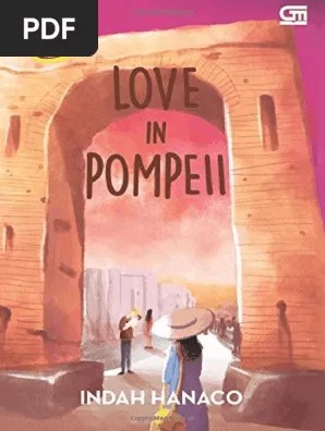 Love in Pompeii by Indah Hanaco | PDF