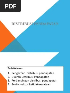 Ketidakmerataan yang cukup besar dalam hal distribusi pendapatan . Distribusi Pendapatan Nasional Pdf