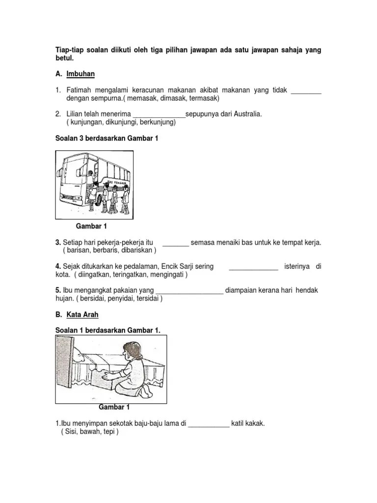 Kata arah digunakan selepas kata sendi untuk menunjukkan arah sesuatu tempat. Set 1 Latihan Bahasa Melayu Tahun 5 Pdf