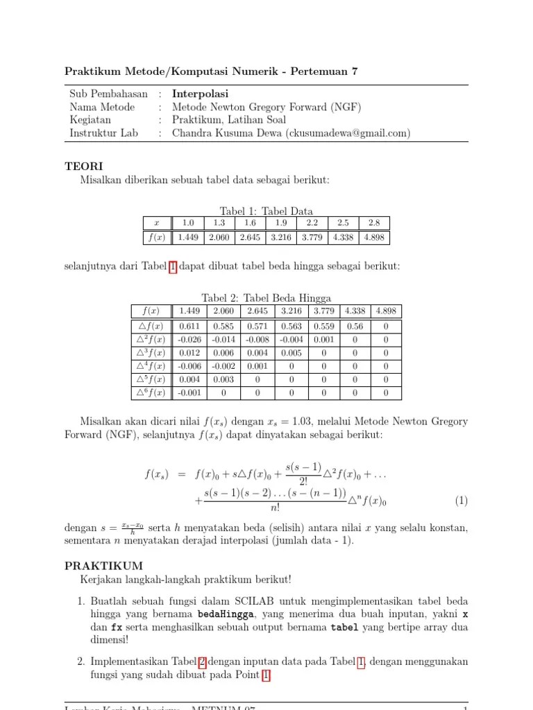 Hitung juga nilai tersebut berdasar data ln 1 dan ln 4 = 1,3862944. Metode Numerik Interpolasi Newton Gregory Forward Ngf Pdf