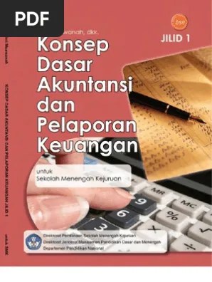 Pengertian praktis dari akuntansi adalah. Akuntansi Kelas 1 Smk Pdf