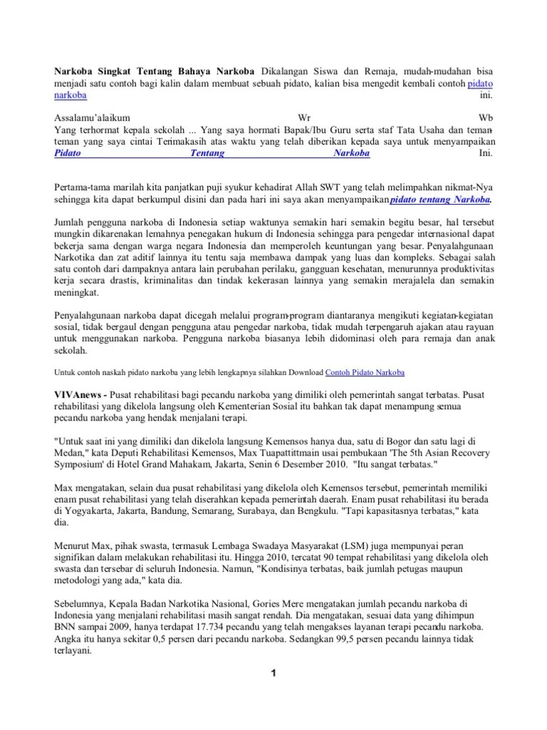 Apa itu pidato narkoba, hal ini merupakan suatu contoh pidato persuasif yang berguna untuk mengajak penderngarnya sehingga tidah untuk . Contoh Pidato Singkat Tentang Narkoba Di Kalangan Remaja