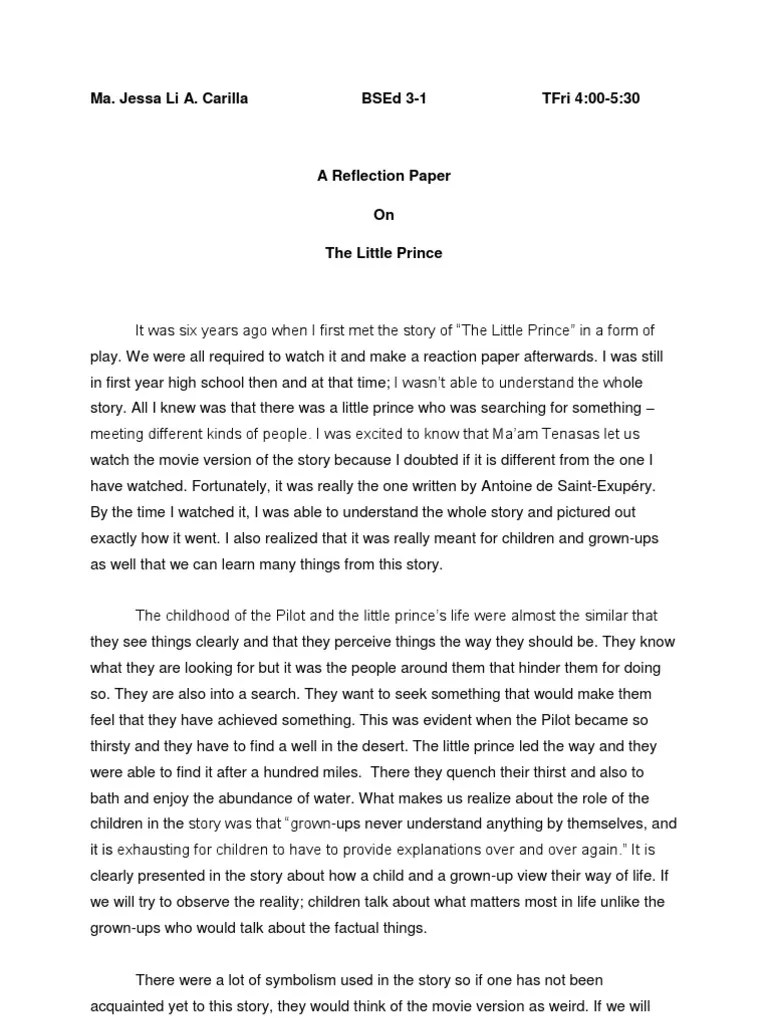 Begin by jotting down some of the reading material and class experiences that Reflection Paper (the Little Prince)