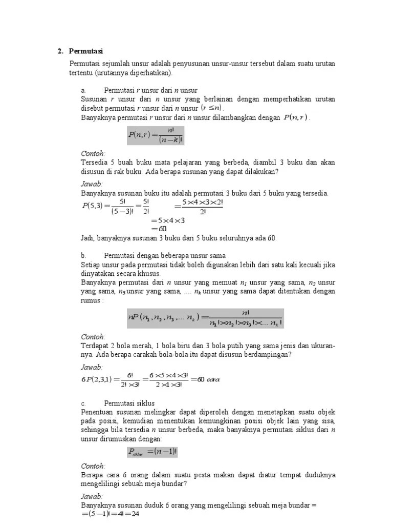 permutasi dengan beberapa unsur yang sama; 2 Permutasi Permutasi Sejumlah Unsur Adalah Penyusunan Unsur Unsur Tersebut Dalam Suatu Urutan Tertentu