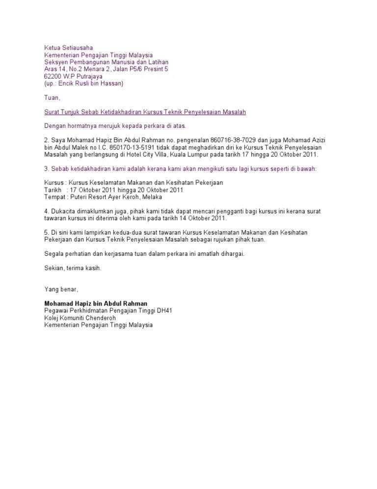 Surat juga seringkali dipergunakan oleh perseorangan yang ditujukan kepada suatu perkumpulan atau menyatakan ketidakhadiran, salah satunya . Surat Tunjuk Sebab Tidak Hadir Kelas Online Letter 7saudara Com