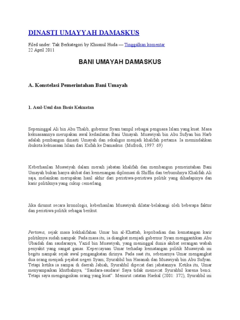 Bani umayyah dapat diklasifikasikan menjadi dua bagian yaitu faktor internal dan. Sistem Pemerintahan Dinasti Umayyah 2 Pdf