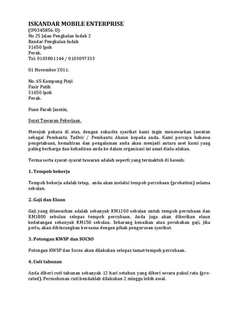 Puan farah jasmin,surat tawaran pekerjaan.merujuk pekara di atas, dengan sukacita syarikat kami ingin menawarkan jawatansebagai pembantu tadbir / pembantu . Surat Tawaran Kerja 1 Pdf