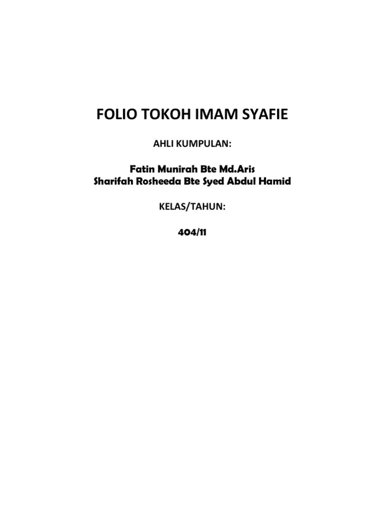 Jasa dan sumbangan beliau sangat besar dalam dunia islam. Folio Tokoh Imam Syafie Pdf