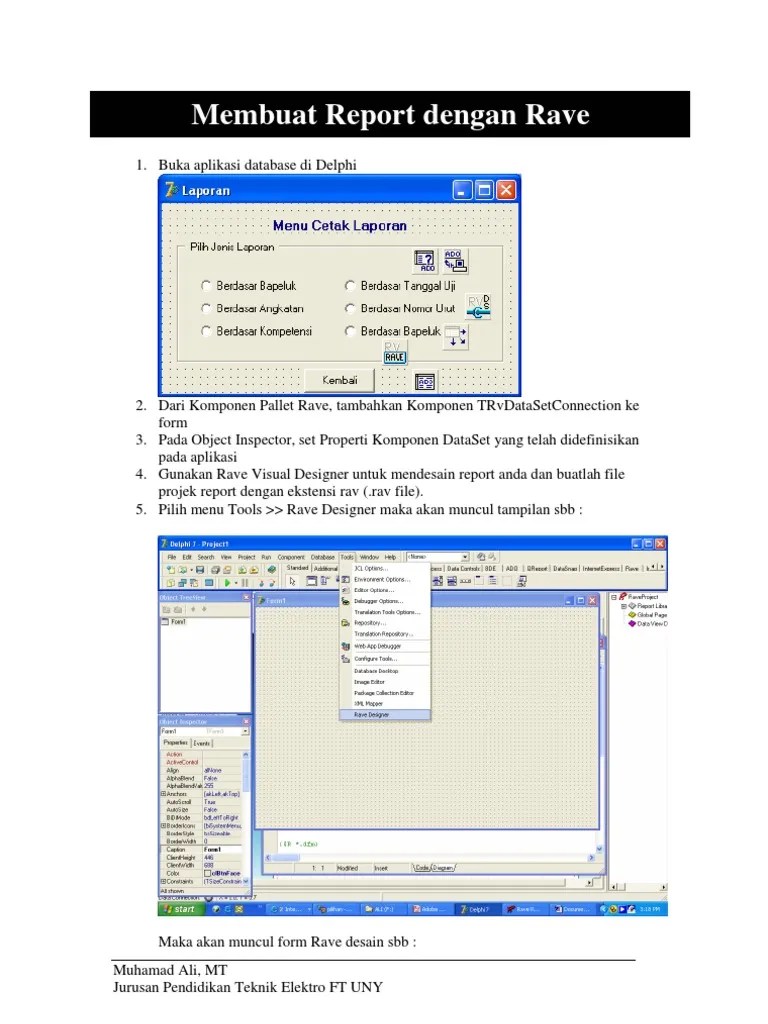 Dalam pengembangan aplikasi, borland delphi menggunakan pendekatan visual untuk. Tutorial Membuat Laporan Dengan Rave Report Pada Delphi 7 Pdf