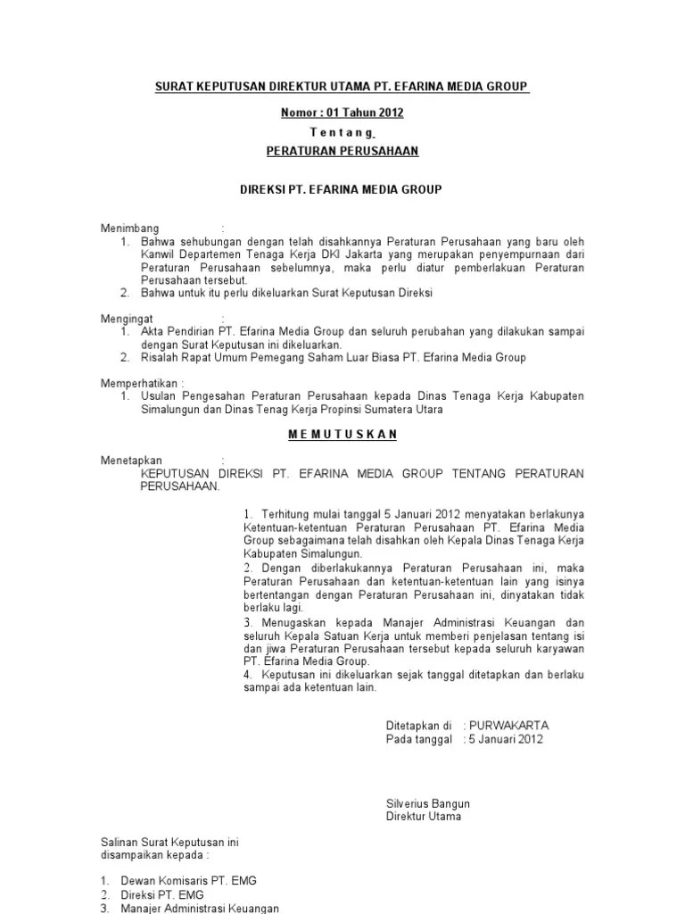 Kali ini anggap saja terdapat kesalahan di surat gugatan, lalu bagaimana ketentuan hukum acara perdata mengatur tata cara memperbaiki surat . Contoh Surat Keputusan Direksi Tentang Struktur Organisasi