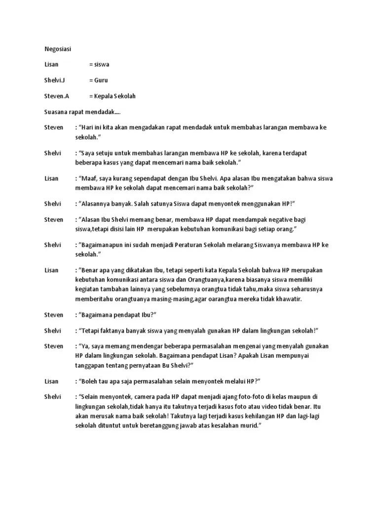 Susunlah teks negosiasi dalam bentuk dialog berdasarkan topik tersebut. Contoh Teks Negosiasi Tentang Larangan Membawa Hp Ke Sekolah Berbagai Teks Penting