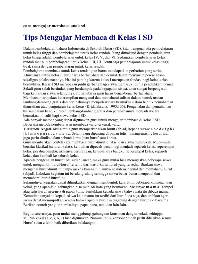 Saya mengajarkan anak dengan mengenalkan huruf vokal terlebih dahulu, setelah itu saya mengenalkan huruf konsonan dengan cara diacak, seperti . Cara Mengajar Anak Kelas 1 Sd Membaca Cara Mengajarku