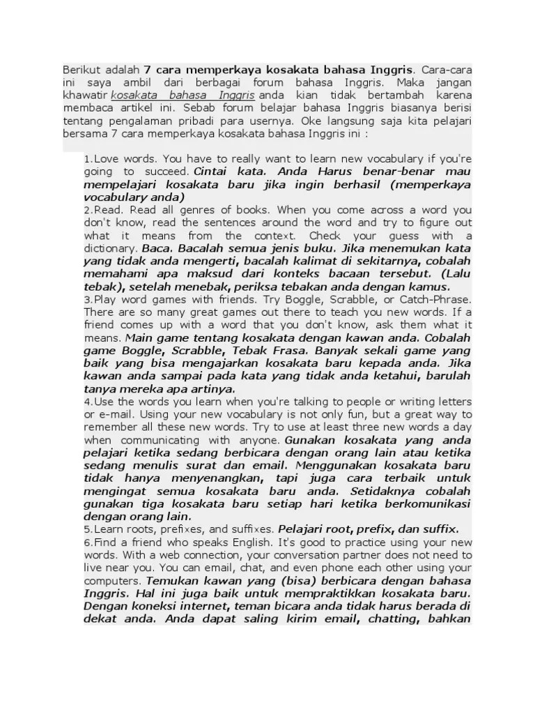 pengalaman atau experience merupakan sesuatu yang cukup sulit untuk dilupakan, oleh sebab itu orang paling tertarik untuk menceritakan pengalaman yang mereka miliki dan pernah mereka alami di masa lampau. 7 Cara Memperkaya Kosa Kata Bahasa Inggris