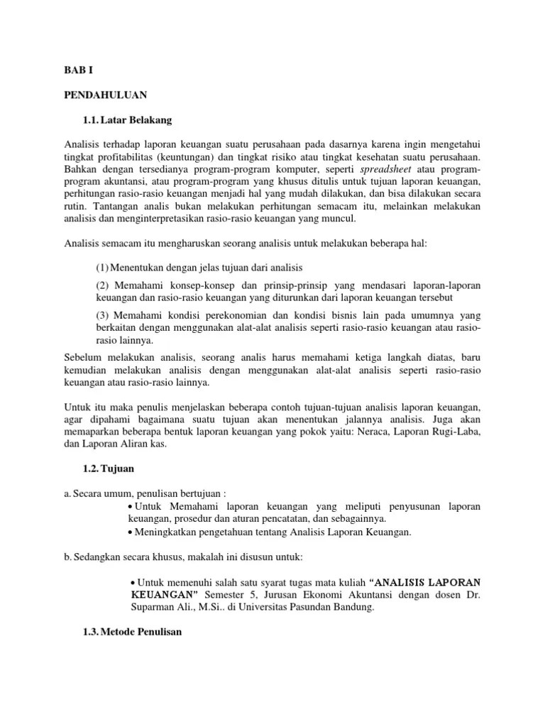Para pemaka ilaporan keuangan, terutama investor dan kreditor yang punya kepentingan terhadap laporan keuangan perusahaan. Bab I Makalah Analisis Laporan Keuangan Pdf