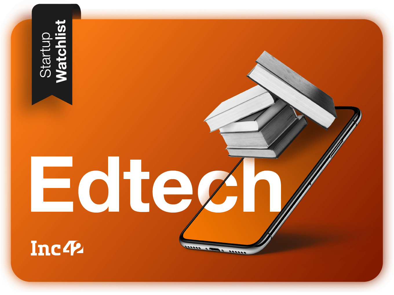 Startup Watchlist Top Indian Edtech Startups To Look Out For In 2019