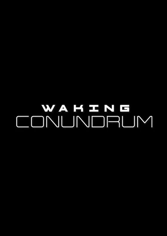 Waking Conundrum