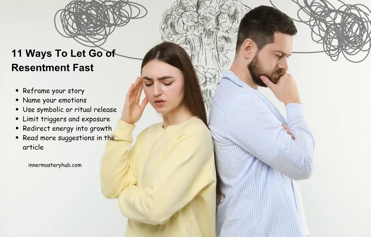 11 Ways To Let Go Of Resentment Fast And Quick 11 Ways To Let Go Of Resentment Fast And Quick