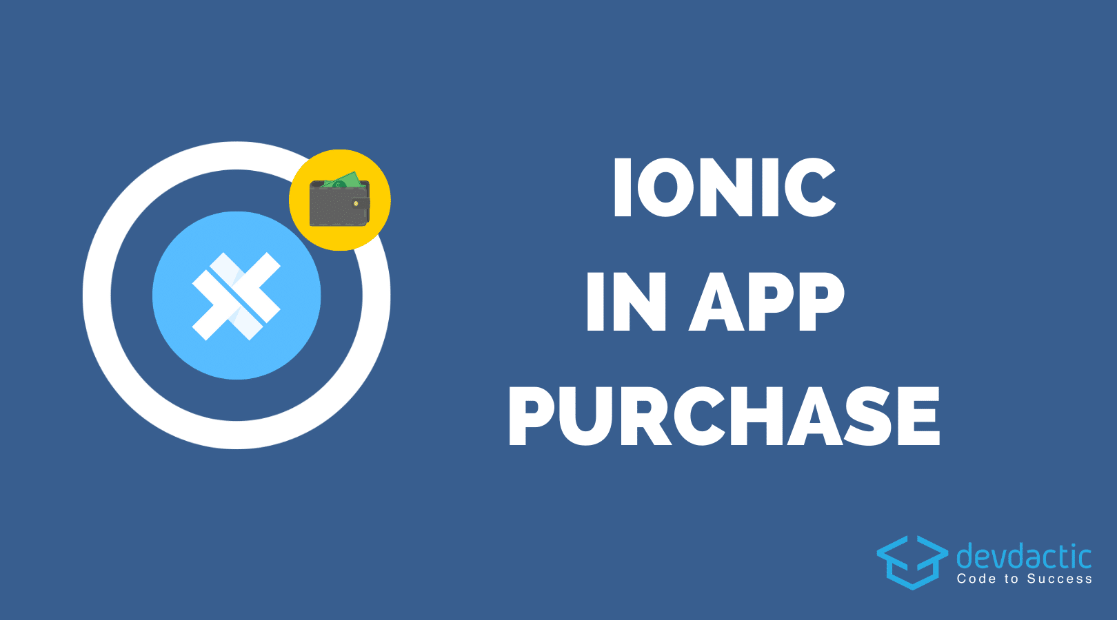 ionicinapppurchasecapacitor Ionic Academy Learn IonicIonic