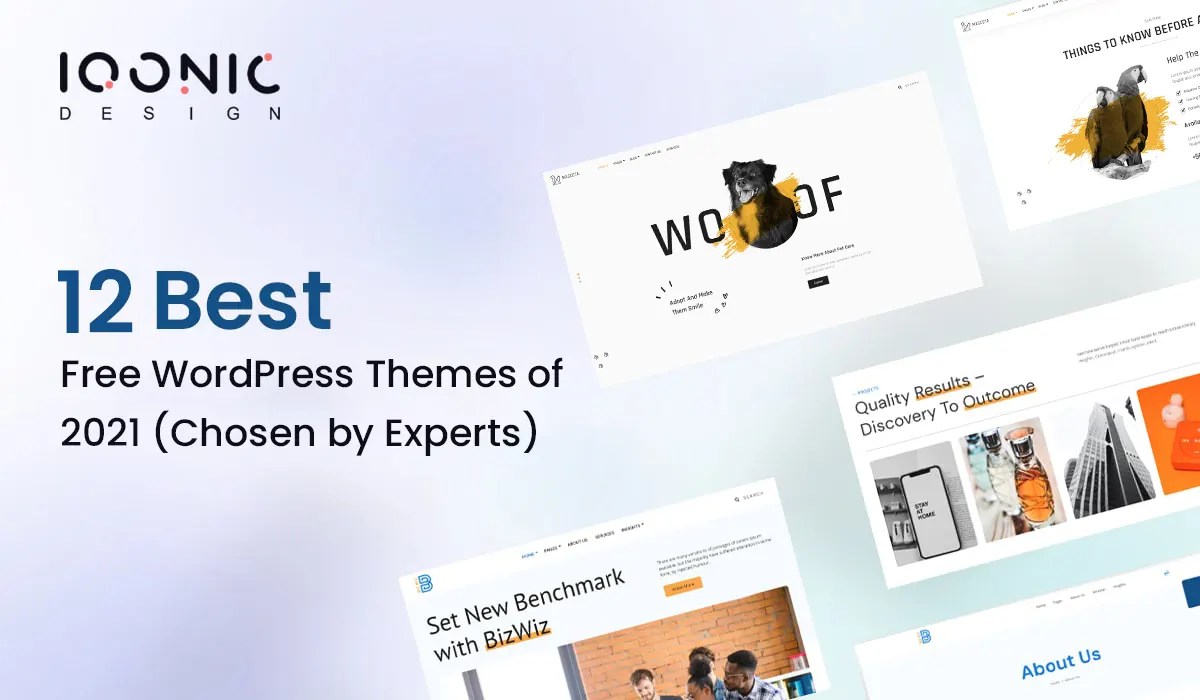 This is a complete list of best event wordpress themes which can be used for any event or conference related websites. 12 Best Free Wordpress Themes Of 2021 Chosen By Experts Iqonic Design