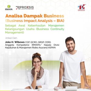 Analisis Dampak Bisnis (Business Impact Analysis) Sebagai Awal Keberhasilan  Manajemen Kelangsungan Usaha (Business Continuity Management) – Indonesia  Risk Management Professional Association