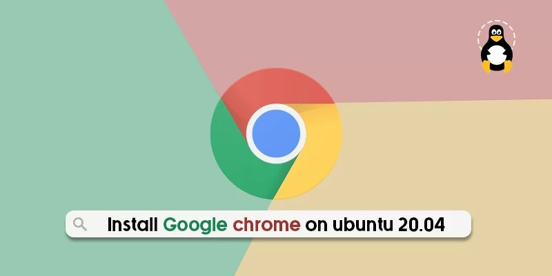 How To Install Google Chrome On Ubuntu 20 04 Its Linux Foss How To Install Google Chrome On Ubuntu 20 04 Its Linux Foss