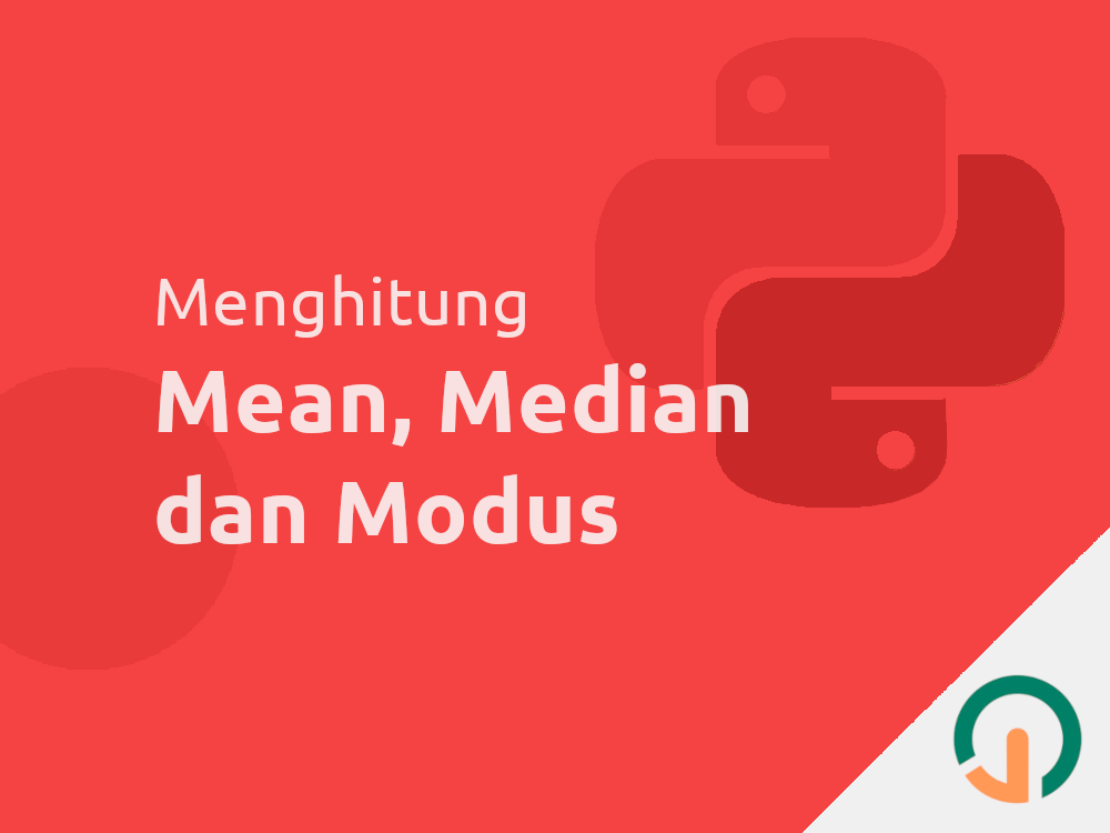 Python: Mencari Mean, Median, dan Modus 🐍 | Jago Ngoding