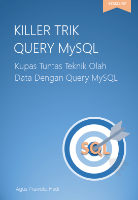 Buku Query MySQL - Kupas Tuntas Teknik Olah Data Dengan Query MySQL |  Jagowebdev