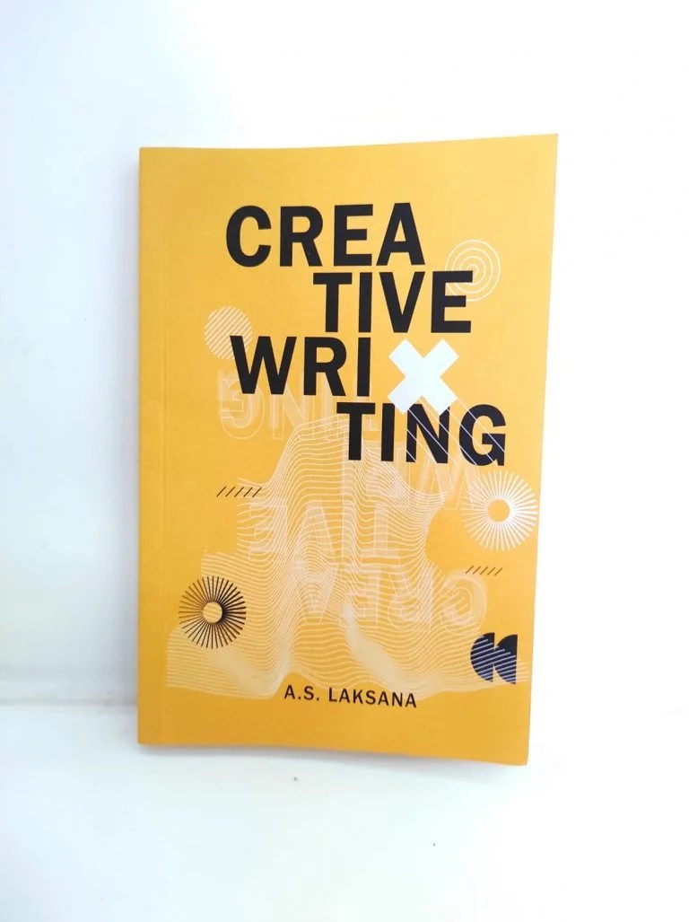 √ Review Creative Writing A.S Laksana. Panduan Menulis Untukmu