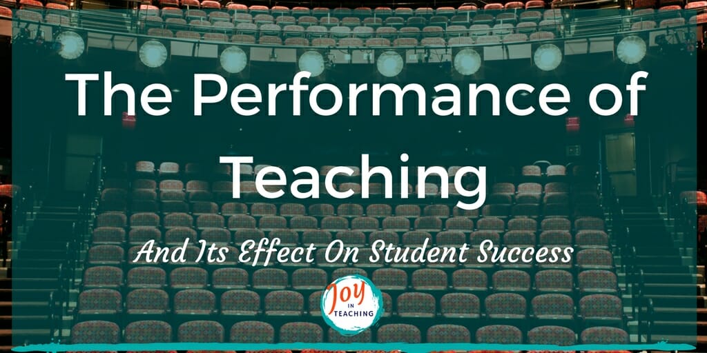 The Performance of Teaching And Its Effect of Student Success