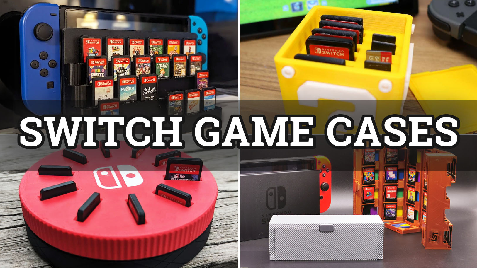 Best 3D Printed Nintendo Switch Game Cases​ STL files and 3D Models