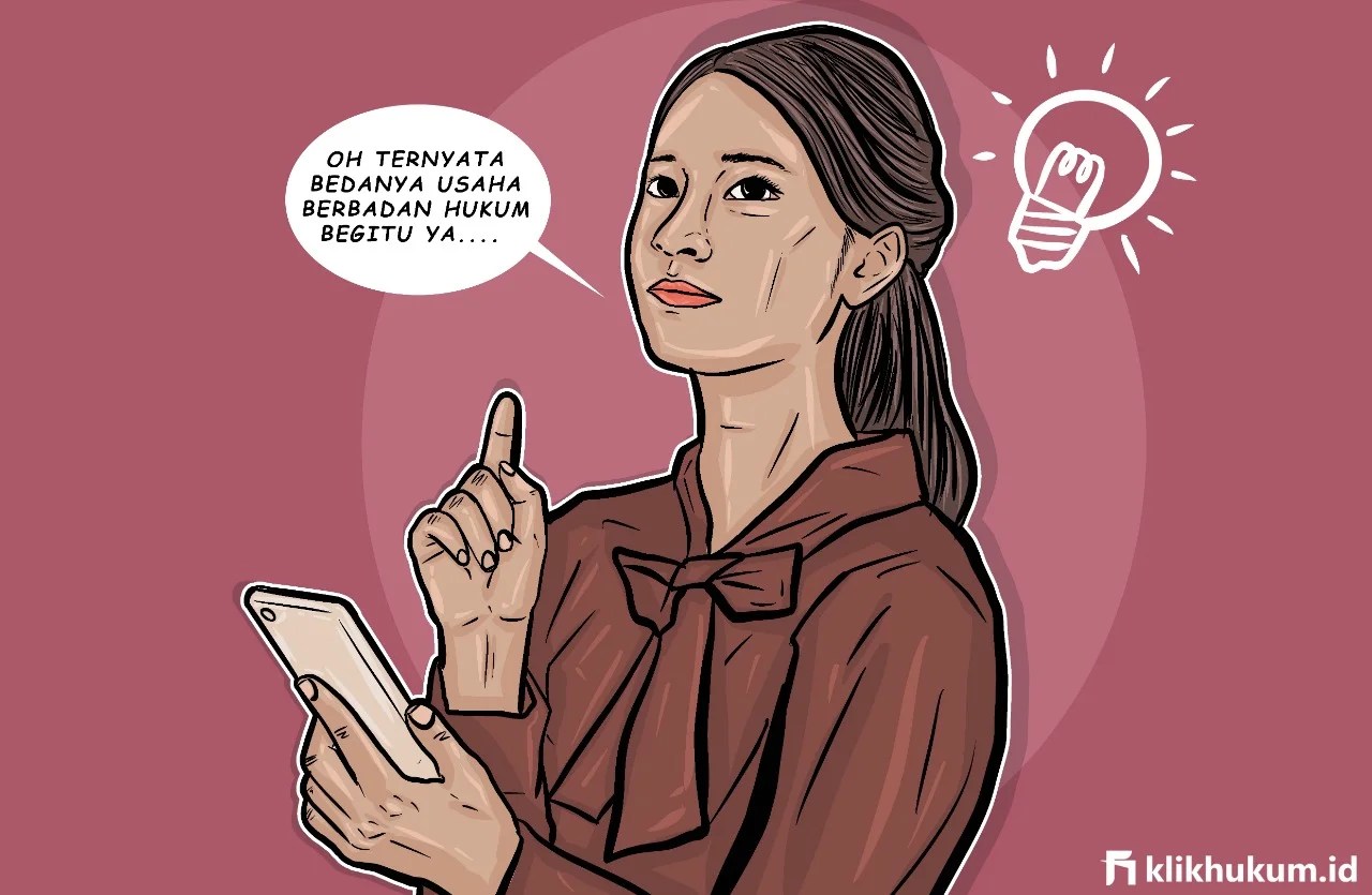 BADAN HUKUM ATAU BADAN USAHA, PILIH MANA? - Klikhukum
