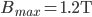 B_{max} = 1.2 \mathrm{T}