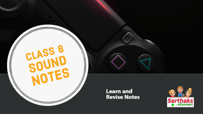Class 8 sound notes