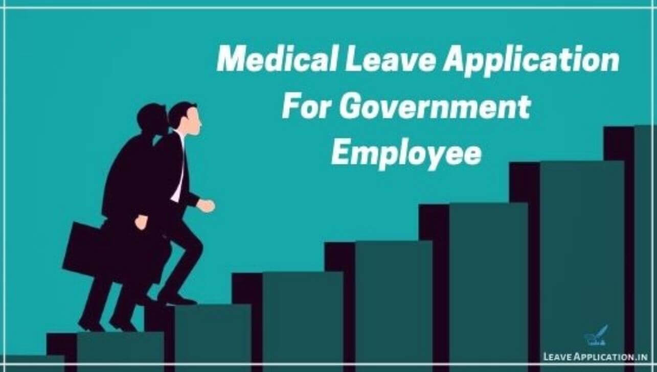 The family and medical leave act (fmla) gives employees the right to take time off work for certain health issues and caregiving obligations. Medical Leave Application For Government Employee Updated