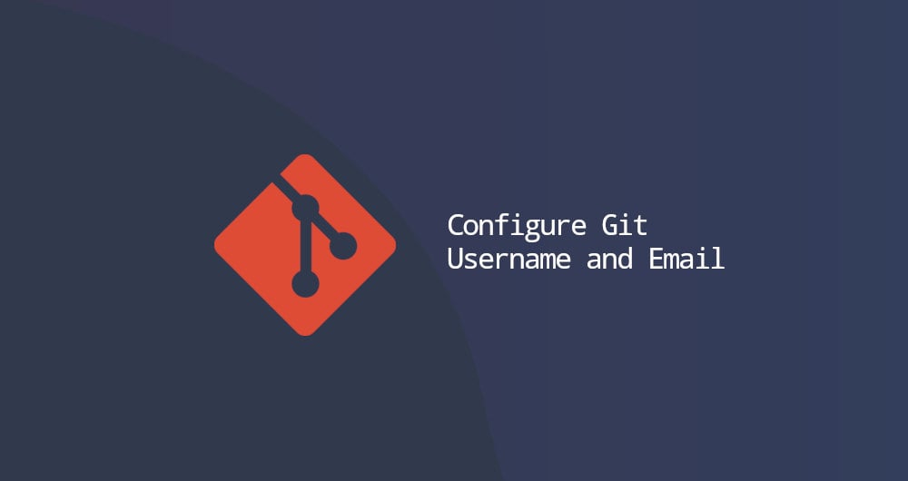 267 2 2 silver badges 7 7 bronze badges. How To Configure Git Username And Email Address Linuxize
